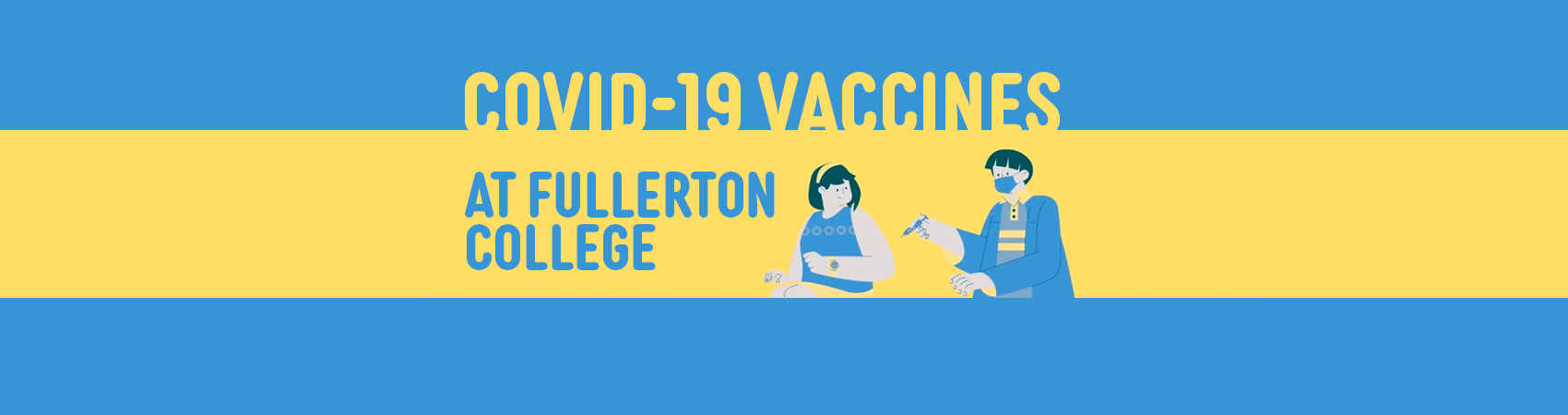 COVID-19 Vaccines at Fullerton College