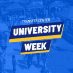 Transfer Center presents University Week