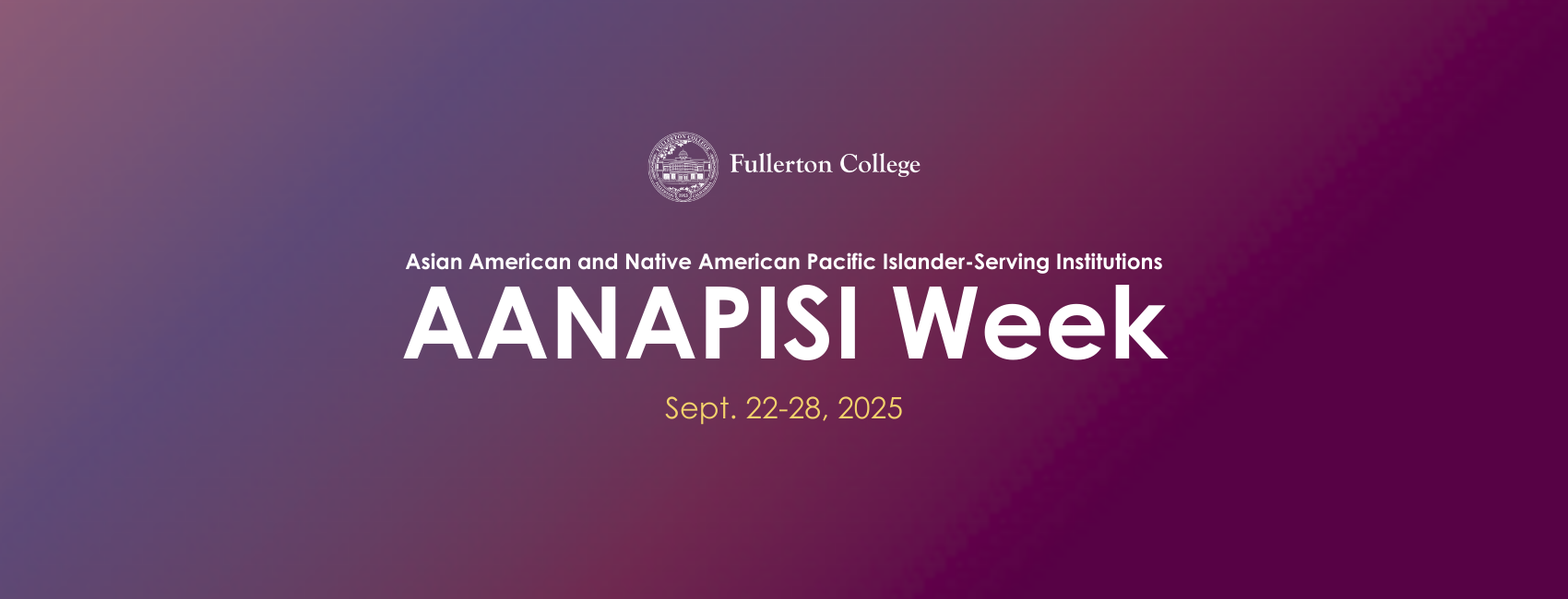Fullerton College Honors Asian American and Native American Pacific Islander-Serving Institutions Week